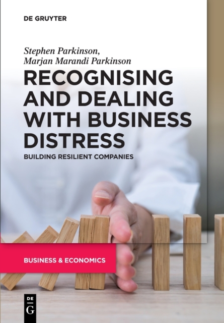 Recognising and Dealing with Business Distress : Building Resilient Companies, Paperback / softback Book