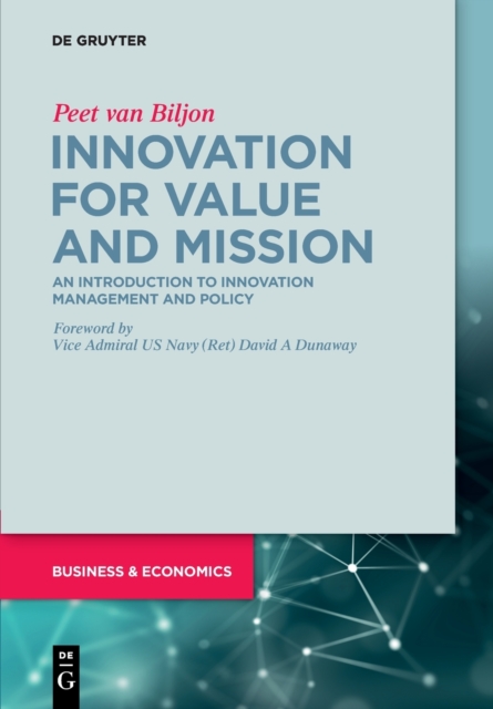 Innovation for Value and Mission : An Introduction to Innovation Management and Policy, Paperback / softback Book