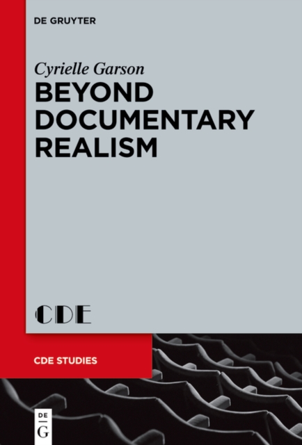 Beyond Documentary Realism : Aesthetic Transgressions in British Verbatim Theatre, EPUB eBook