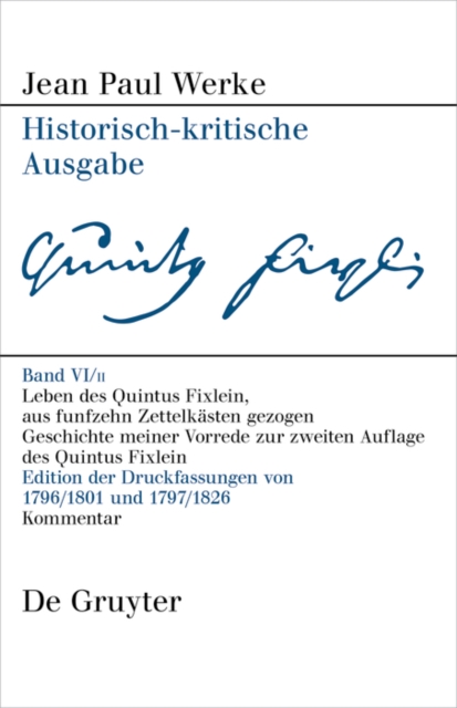 Leben des Quintus Fixlein, aus funfzehn Zettelkasten gezogen : Edition der handschriftlichen Vorarbeiten und Kommentar, PDF eBook