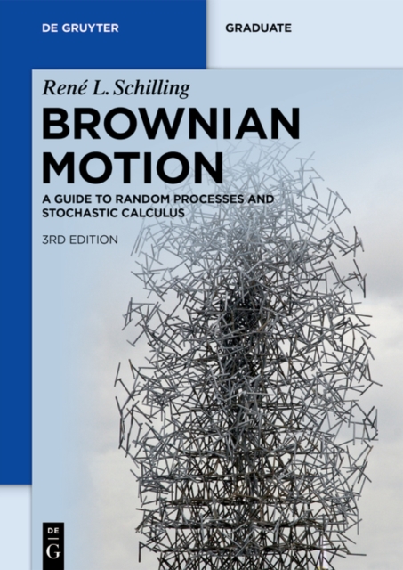 Brownian Motion : A Guide to Random Processes and Stochastic Calculus, PDF eBook