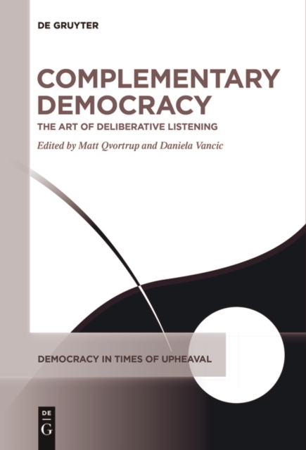 Complementary Democracy : The Art of Deliberative Listening, EPUB eBook