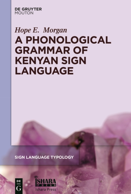 A Phonological Grammar of Kenyan Sign Language, PDF eBook