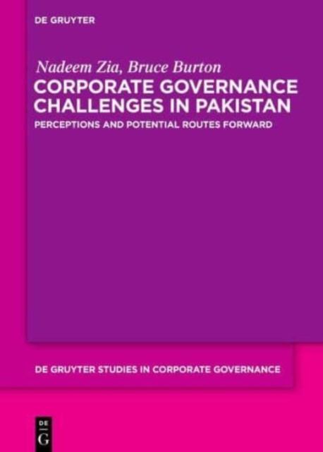 Corporate Governance Challenges in Pakistan : Perceptions and Potential Routes Forward, Hardback Book