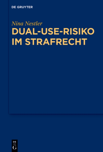 Dual-Use-Risiko im Strafrecht, PDF eBook