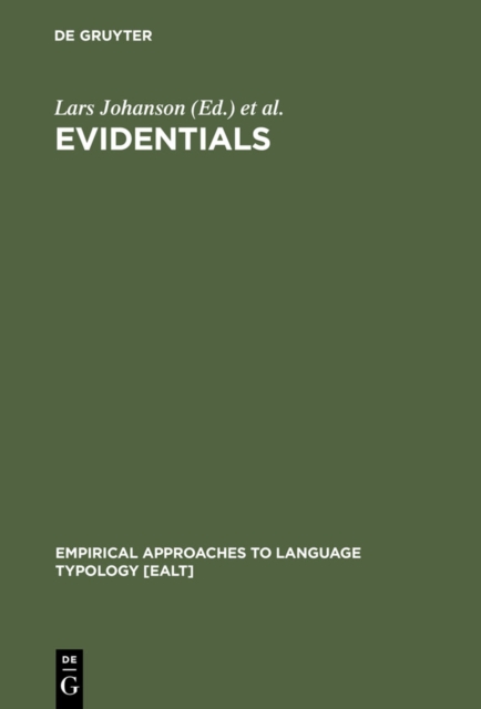 Evidentials : Turkic, Iranian and Neighbouring Languages, PDF eBook