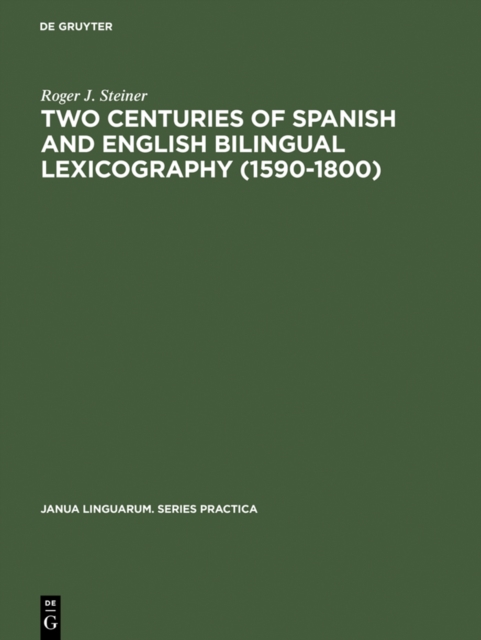 Two Centuries of Spanish and English Bilingual Lexicography (1590-1800), PDF eBook