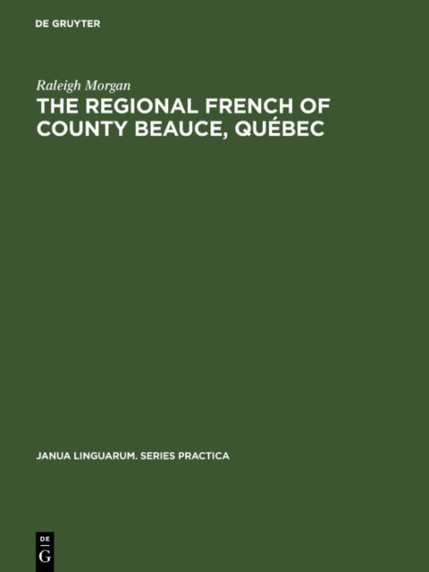 The Regional French of County Beauce, Quebec, PDF eBook