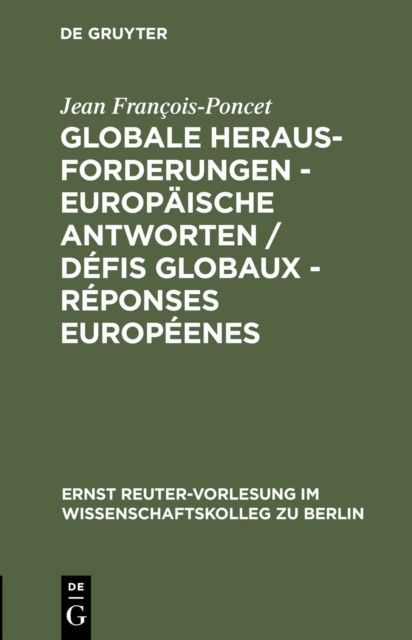 Globale Herausforderungen - Europaische Antworten / Defis globaux - Reponses europeenes, PDF eBook