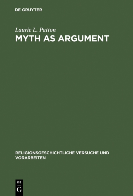 Myth as Argument : The Brhaddevata as Canonical Commentary, PDF eBook