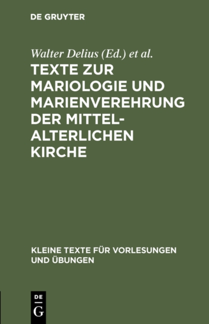 Texte zur Mariologie und Marienverehrung der mittelalterlichen Kirche, PDF eBook