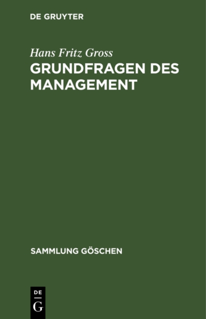 Grundfragen des Management : Mensch und Organisation in der Unternehmung, PDF eBook