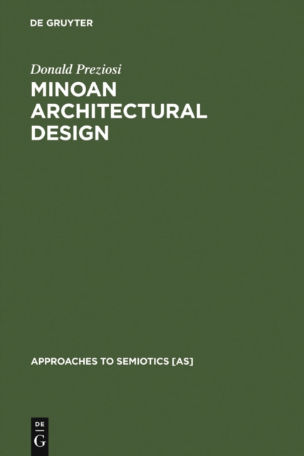 Minoan Architectural Design : Formation and Signification, PDF eBook