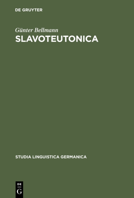 Slavoteutonica : Lexikalische Untersuchungen zum slawisch-deutschen Sprachkontakt im Ostmitteldeutschen, PDF eBook