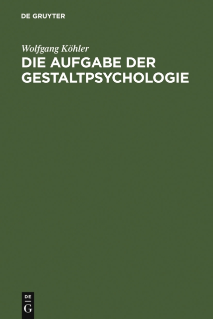 Die Aufgabe der Gestaltpsychologie, PDF eBook