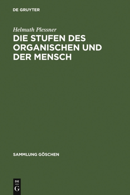 Die Stufen des Organischen und der Mensch : Einleitung in die philosophische Anthropologie, PDF eBook