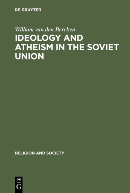 Ideology and Atheism in the Soviet Union, PDF eBook