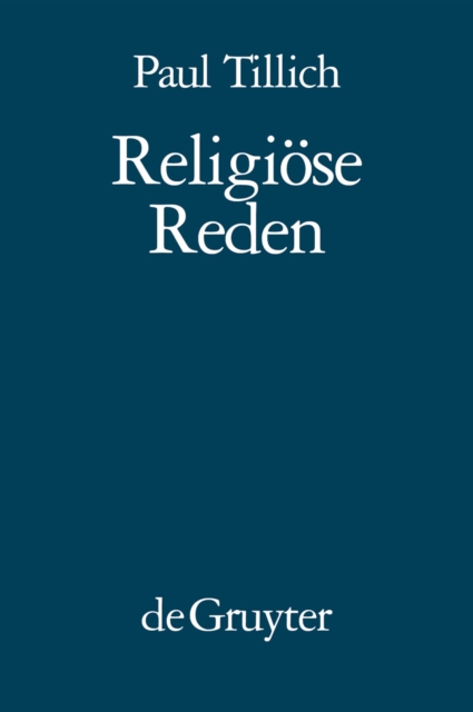 Religiose Reden : Nachdruck von: In der Tiefe ist Wahrheit - Das Neue Sein - Das Ewige im Jetzt, PDF eBook