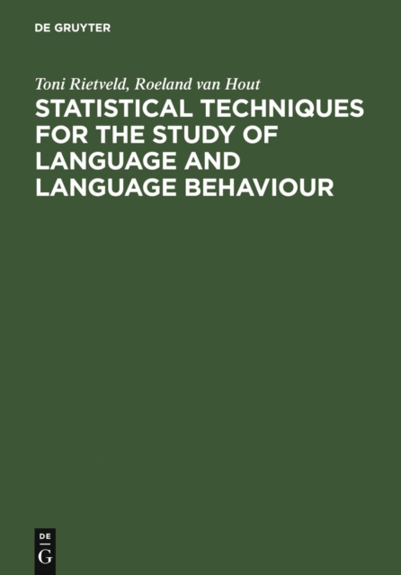 Statistical Techniques for the Study of Language and Language Behaviour, PDF eBook