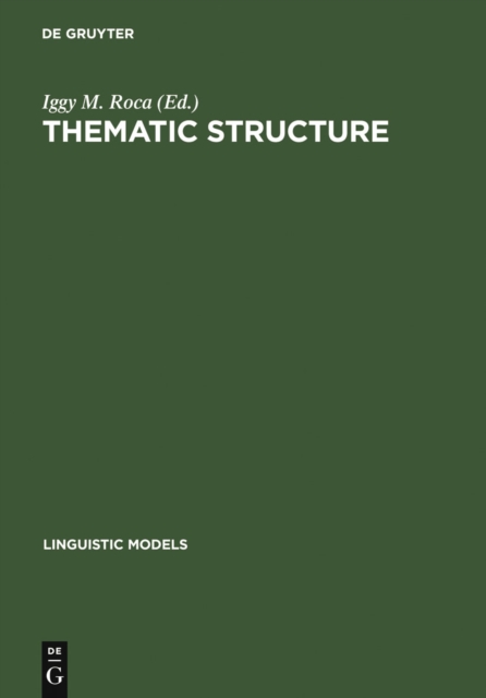 Thematic Structure : Its Role in Grammar, PDF eBook