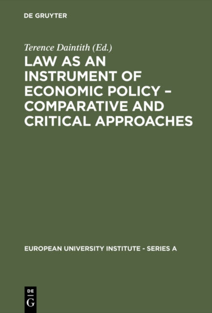 Law as an Instrument of Economic Policy - Comparative and Critical Approaches, PDF eBook