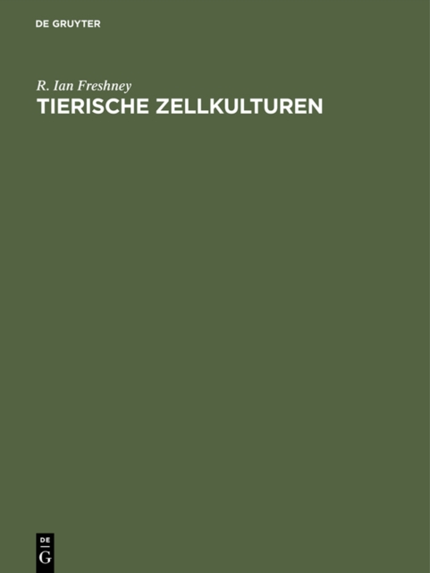 Tierische Zellkulturen : Ein Methoden-Handbuch, PDF eBook