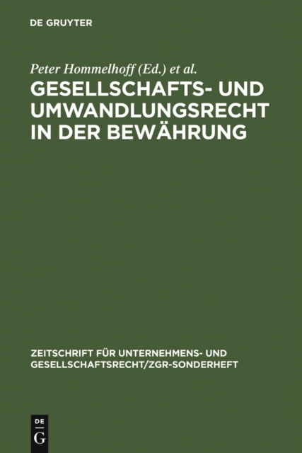 Gesellschafts- und Umwandlungsrecht in der Bewahrung : Brandenburger ZGR-Symposion vom 20. und 21. Juni 1997 in Brandenburg/Havel, PDF eBook
