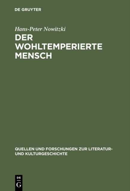 Der wohltemperierte Mensch : Aufklarungsanthropologien im Widerstreit, PDF eBook