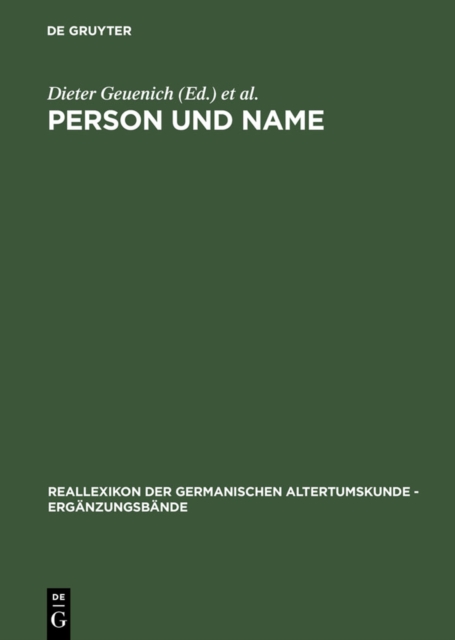 Person und Name : Methodische Probleme bei der Erstellung eines Personennamenbuches des Fruhmittelalters, PDF eBook