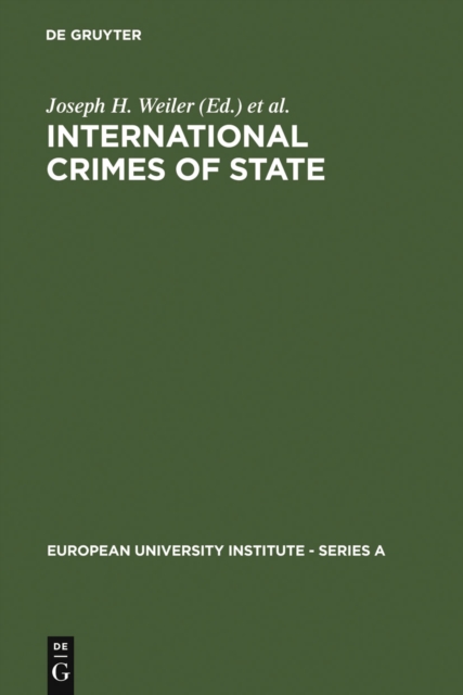 International Crimes of State : A Critical Analysis of the ILC's Draft Article 19 on State Responsibility, PDF eBook