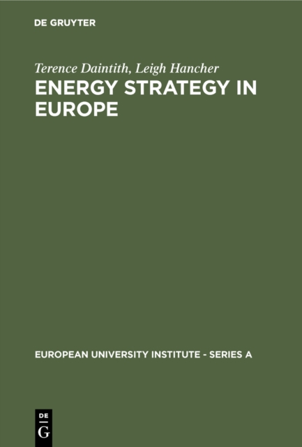 Energy Strategy in Europe : The Legal Framework, PDF eBook