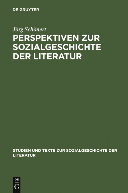 Perspektiven zur Sozialgeschichte der Literatur : Beitrage zu Theorie und Praxis, PDF eBook