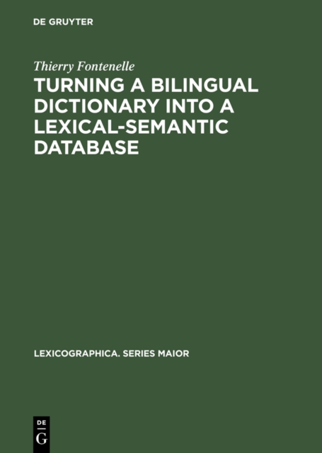 Turning a Bilingual Dictionary into a Lexical-Semantic Database, PDF eBook