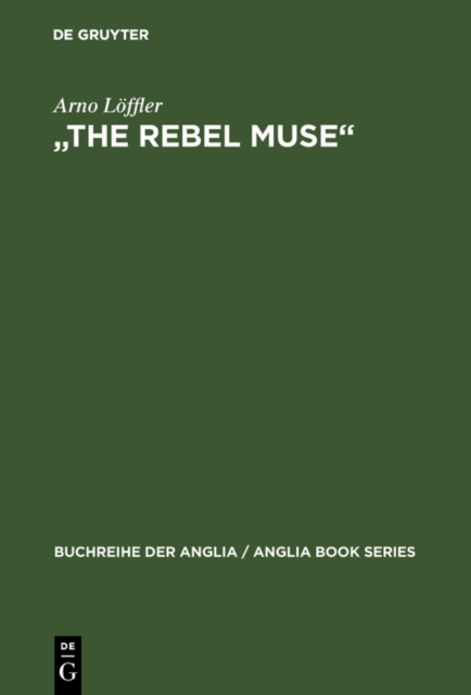 "The Rebel Muse" : Studien zu Swifts kritischer Dichtung, PDF eBook