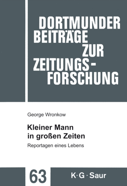 Kleiner Mann in groen Zeiten : Reportagen eines Lebens, PDF eBook