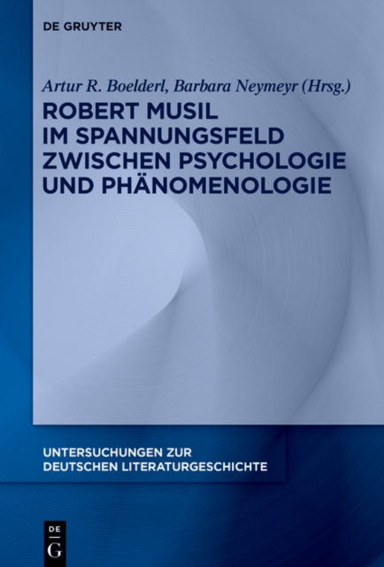 Robert Musil im Spannungsfeld zwischen Psychologie und Phanomenologie, EPUB eBook
