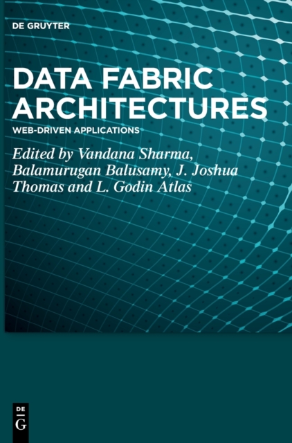 Data Fabric Architectures : Web-Driven Applications, Hardback Book