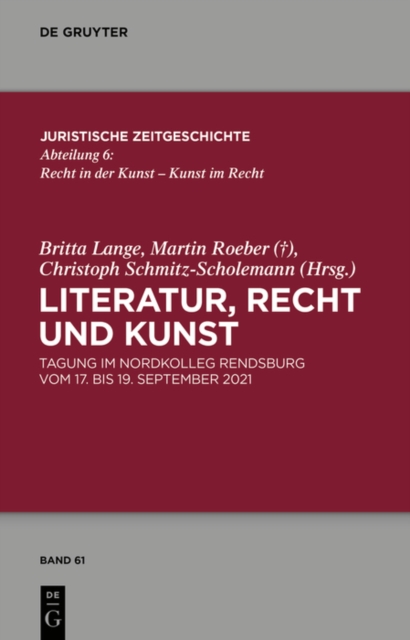 Literatur, Recht und Kunst : Tagung im Nordkolleg Rendsburg vom 17. bis 19. September 2021, EPUB eBook
