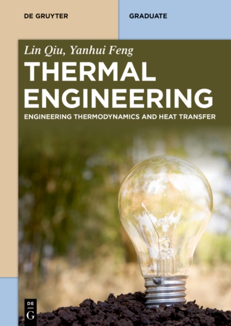 Thermal Engineering : Engineering Thermodynamics and Heat Transfer, EPUB eBook