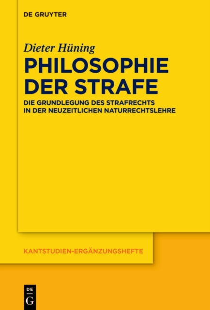 Philosophie der Strafe : Die Grundlegung des Strafrechts in der neuzeitlichen Naturrechtslehre, EPUB eBook