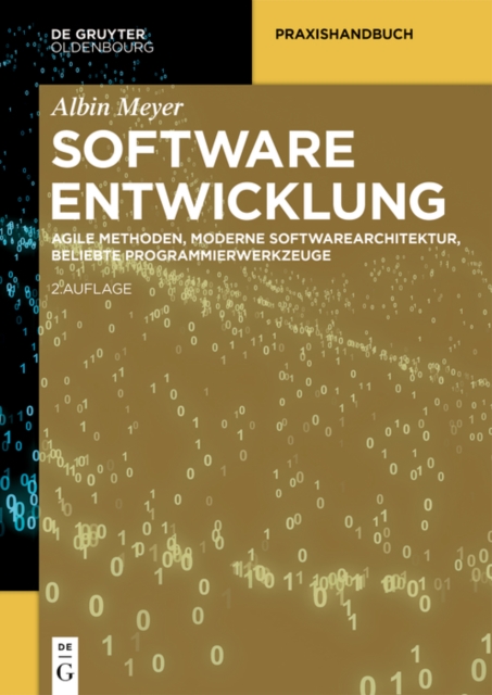 Softwareentwicklung : Agile Methoden, moderne Softwarearchitektur, beliebte Programmierwerkzeuge, EPUB eBook