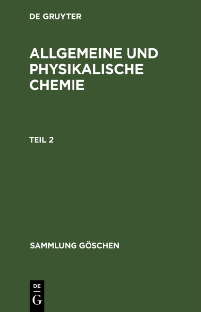 Allgemeine und physikalische Chemie. Teil 2, PDF eBook