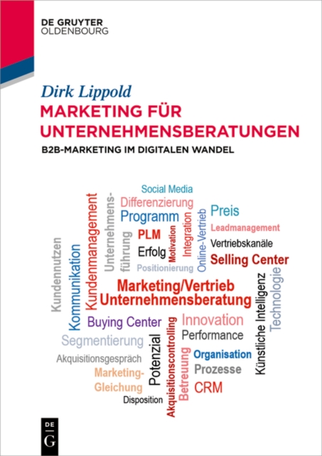 Marketing fur Unternehmensberatungen : B2B-Marketing im digitalen Wandel, PDF eBook