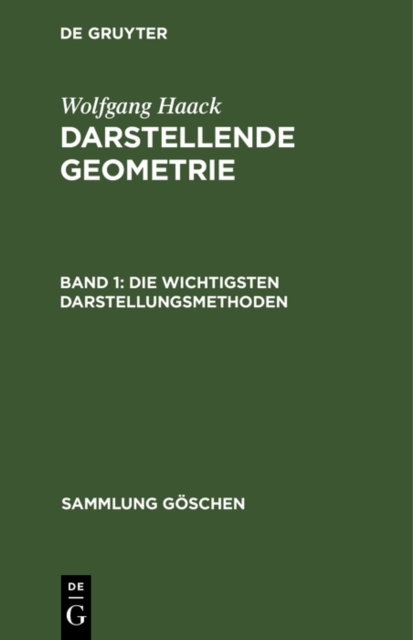 Die wichtigsten Darstellungsmethoden : Grund- und Aufri ebenflachiger Korper, PDF eBook