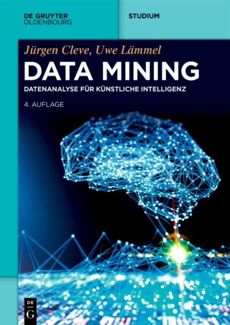 Data Mining : Datenanalyse fur Kunstliche Intelligenz, EPUB eBook