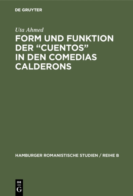Form und Funktion der "Cuentos" in den Comedias Calderons, PDF eBook