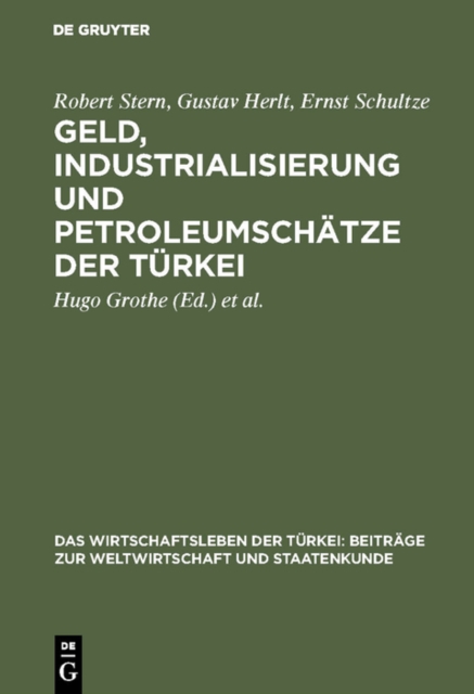 Geld, Industrialisierung und Petroleumschatze der Turkei, PDF eBook