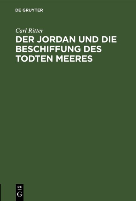 Der Jordan und die Beschiffung des Todten Meeres : Ein Vortrag im wissenschaftlichen Vereine zu Berlin, PDF eBook