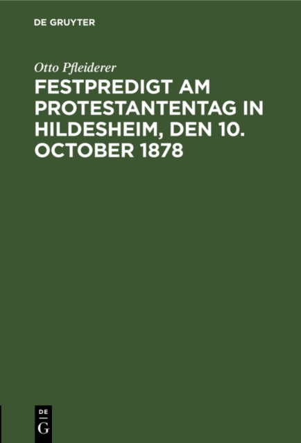 Festpredigt am Protestantentag in Hildesheim, den 10. October 1878, PDF eBook