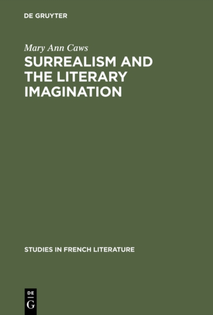 Surrealism and the literary imagination : A study of Breton and Bachelard, PDF eBook